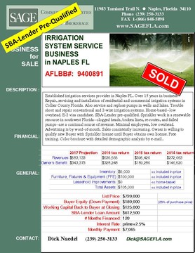 Established irrigation services provider in Naples FL. Over 15 years in business. Repair, servicing and installation of residential and commercial irrigation systems in Collier County Florida. Also service and replace pumps in wells and lakes. Trouble shoot and repair conventional and 2-wire irrigation systems. Home-based--low overhead. E-2 visa candidate. SBA-Lender pre-qualified. Sprinkler work is a renewable resource in southwest Florida--clogged heads, broken lines, re-routes, and failed pumps--are a continual source of revenue. Minimal employees, low overhead. Advertising is by word-of-mouth. Sales consistently increasing. Owner is willing to qualify new Buyer with Sprinkler license until Buyer obtains own license. Free training. Color brochure with detailed demographic analysis by e-mail.